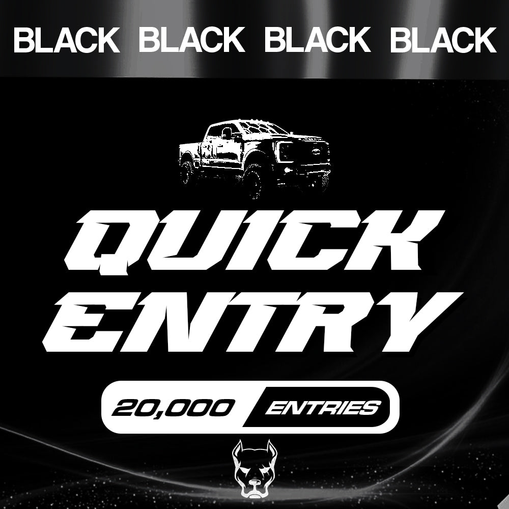 Quick Entry BLACK EDITION - 20,000 ENTRIES